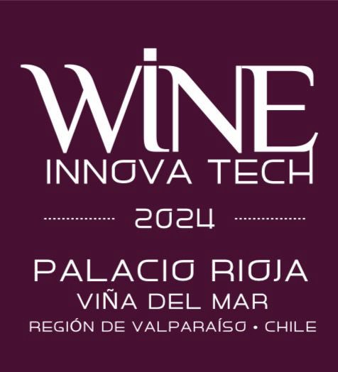  International Seminar Wine InnovaTech 2024 in Valparaiso Region – Wine Tech