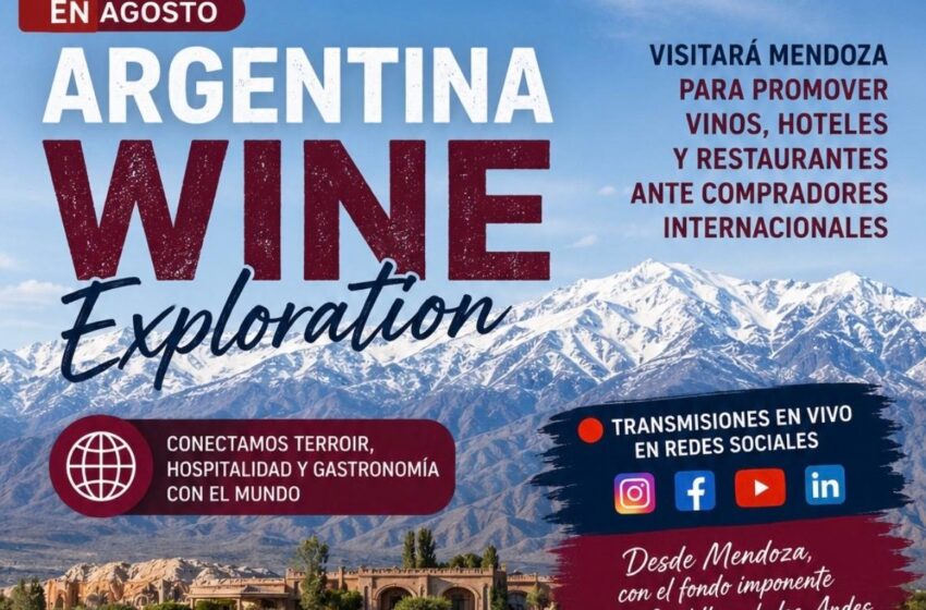  En agosto, Argentina Wine Exploration promoverá vinos y hoteles argentinos internacionalmente