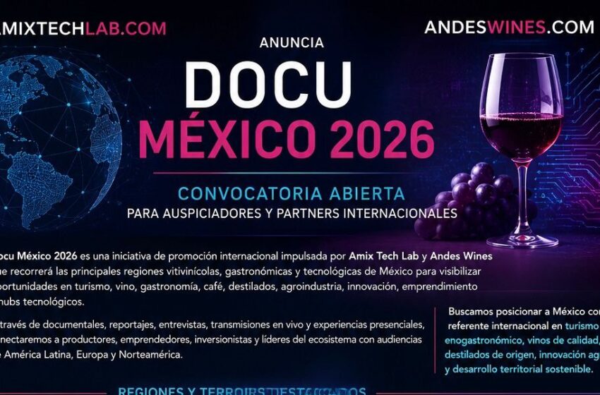  Andes Wines anuncian Docu México 2026 y abren convocatoria para auspiciadores internacionales